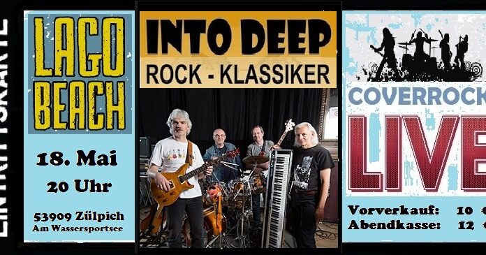 Rockband INTO DEEP gastiert am 18. Mai im LAGO BEACH