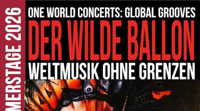 „Der Wilde Ballon“ kommt für ein großes Weltmusik-Open-Air ins Haus Eifgen!